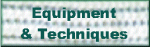 Equipment & techniques